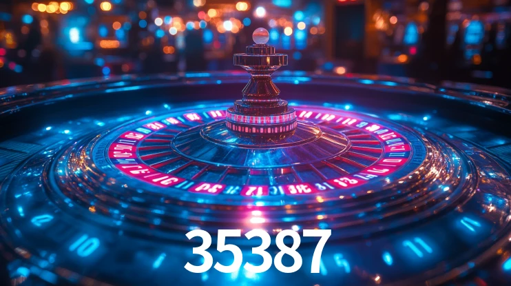 35387 bet
